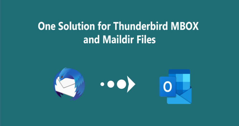 One Solution for Thunderbird MBOX & Maildir Files